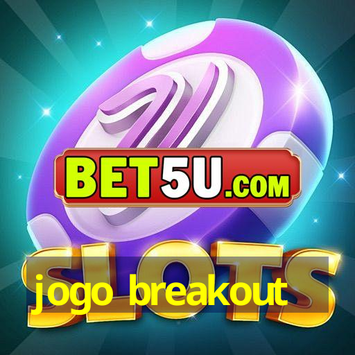 jogo breakout